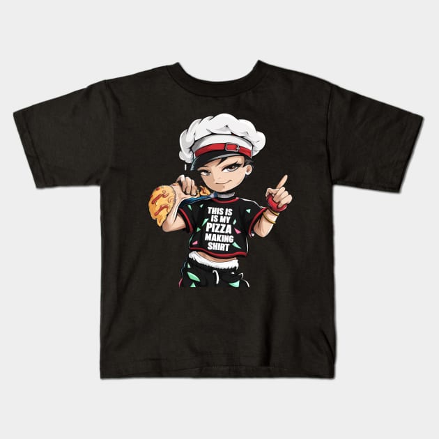 Pizza Maker Pizza Baker This Is My Pizza Making Kids T-Shirt by woormle